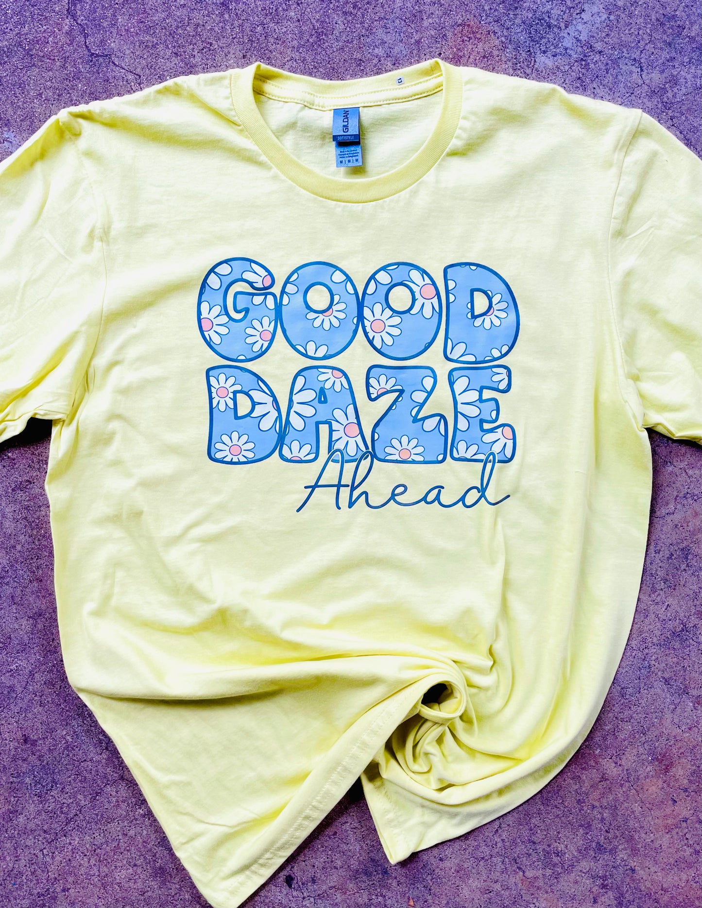 Good days ahead tee